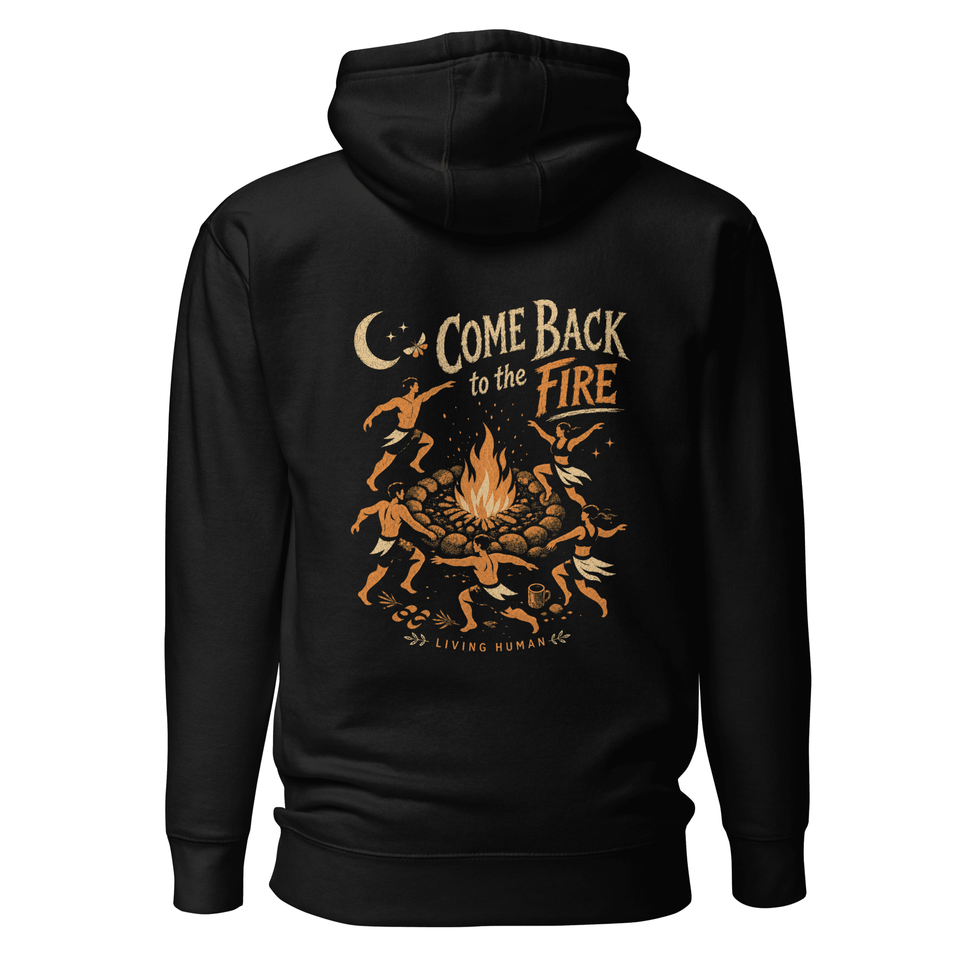 Come Back to the Fire Hoodie